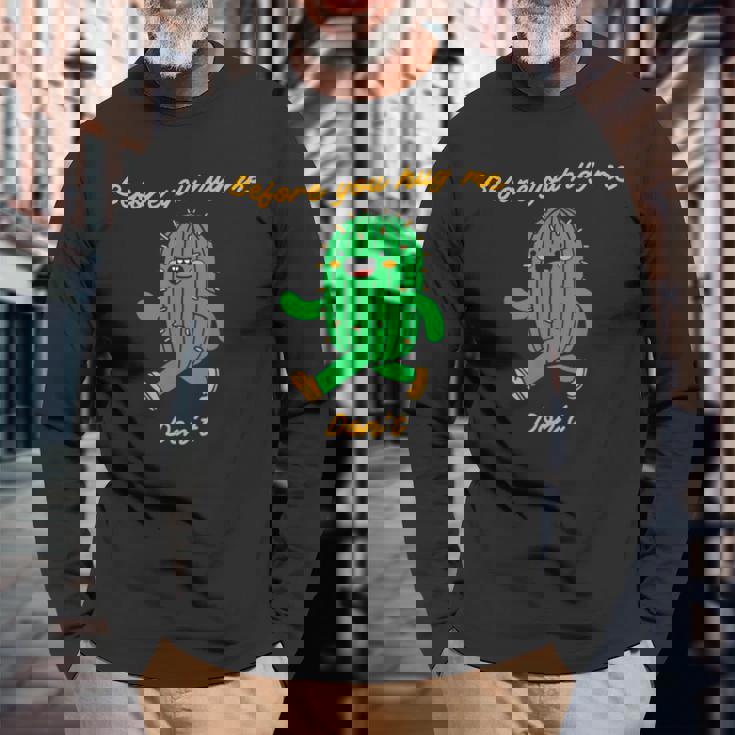 私を抱きしめる前にしないでください 長袖Tシャツ 高齢者への贈り物