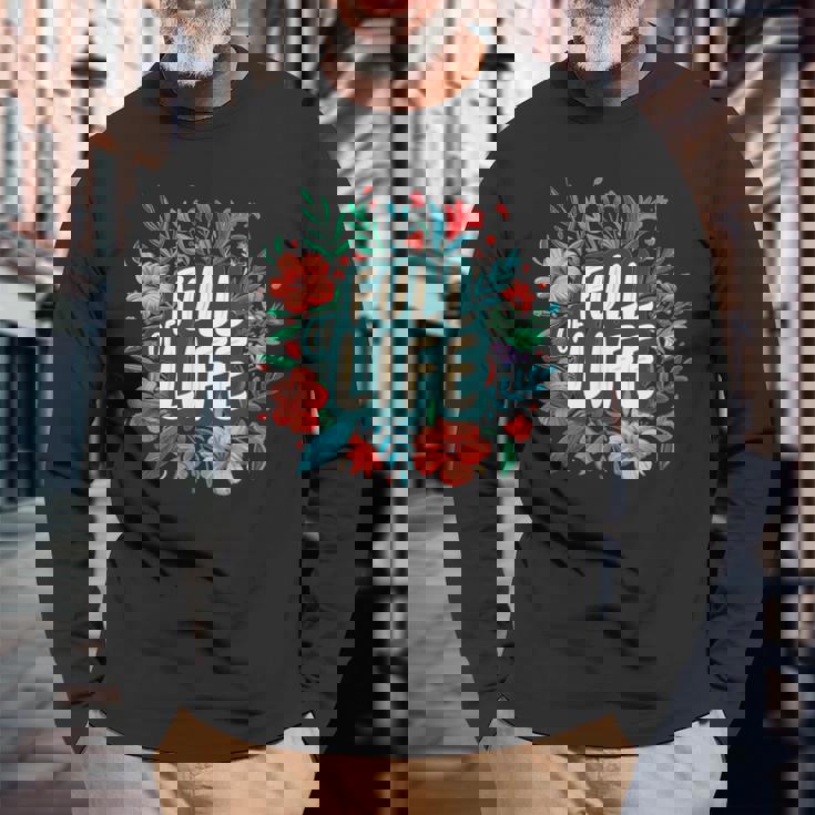 素敵な花のコスチュームでいっぱいの人生。 長袖Tシャツ 高齢者への贈り物