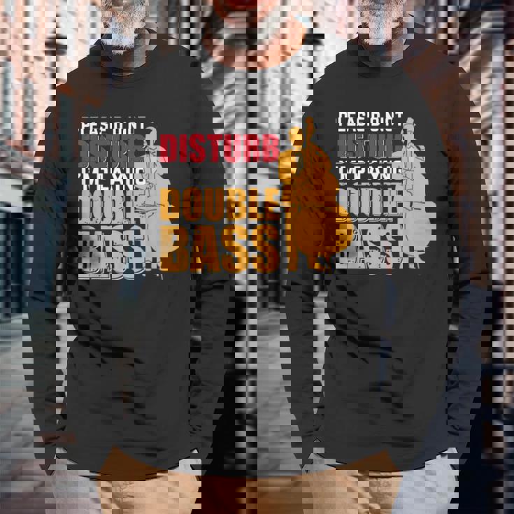 邪魔しないでください私はコントラバス奏者です 長袖Tシャツ 高齢者への贈り物