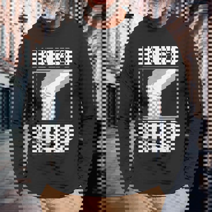 面白いacl膝手術 I Kneed Help 膝半月板ギフト 長袖Tシャツ 高齢者への贈り物