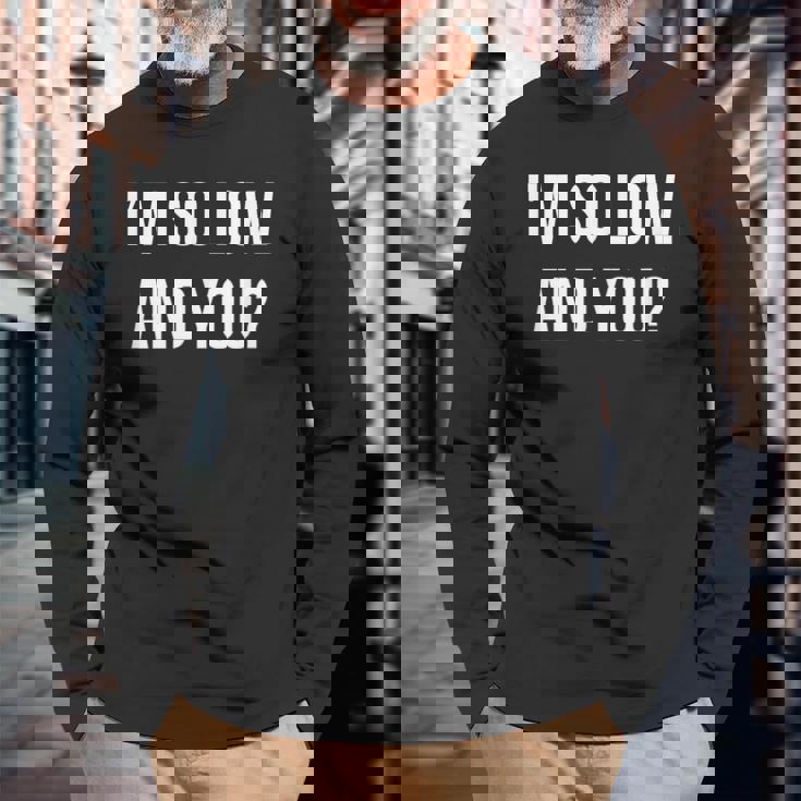 面白いtシャツ 下ネタ 文字 ダジャレ メンズ おもしろtシャツ ジョーク 男性用 英語 I'mo Low 長袖Tシャツ 高齢者への贈り物