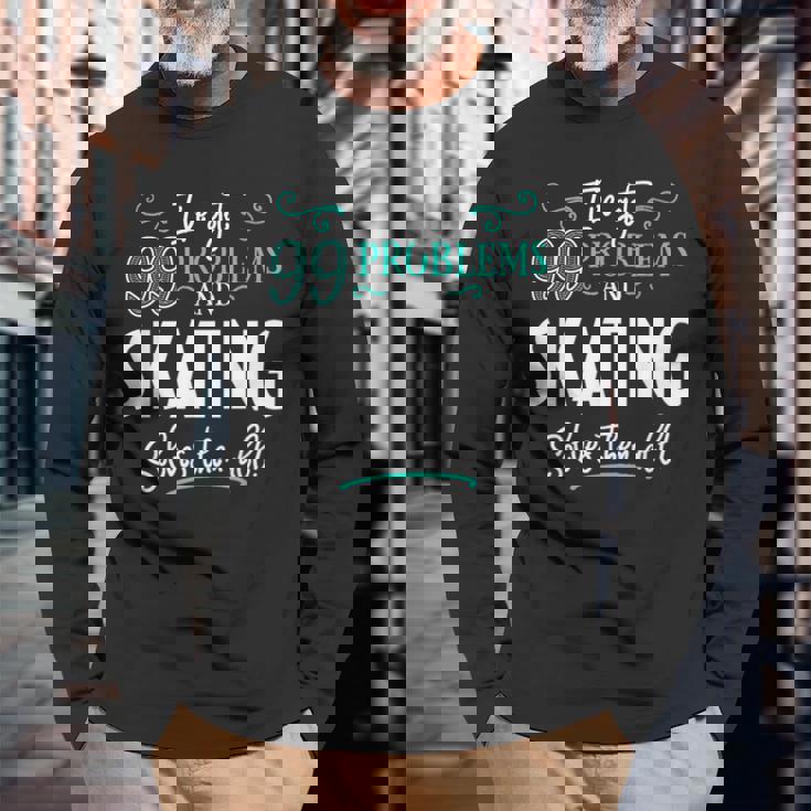 面白いスケートグラフィック I've Got 99 Problems 長袖Tシャツ 高齢者への贈り物