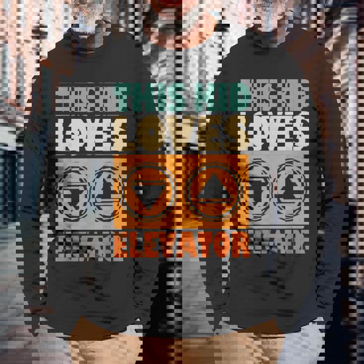 面白い引用エレベーター This Kid Loves Elevator Elevator Loves Elevator 長袖Tシャツ 高齢者への贈り物