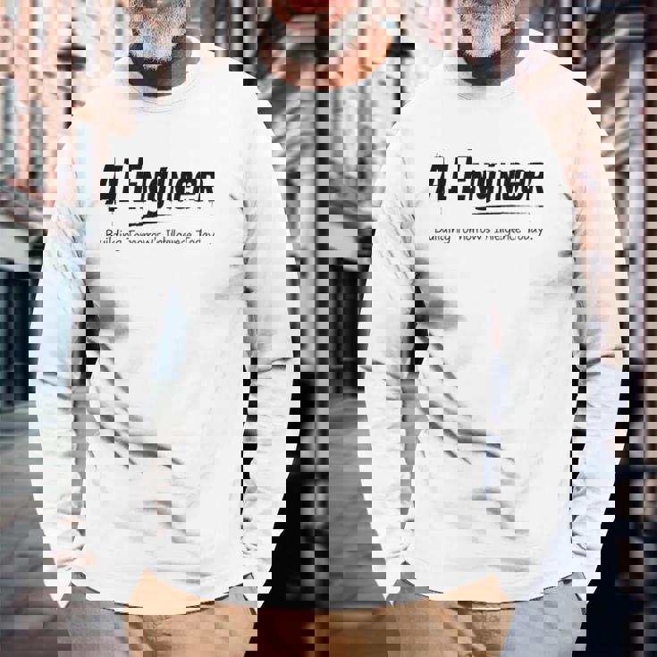 Aiエンジニアが今日の明日の知性を構築 長袖Tシャツ 高齢者への贈り物