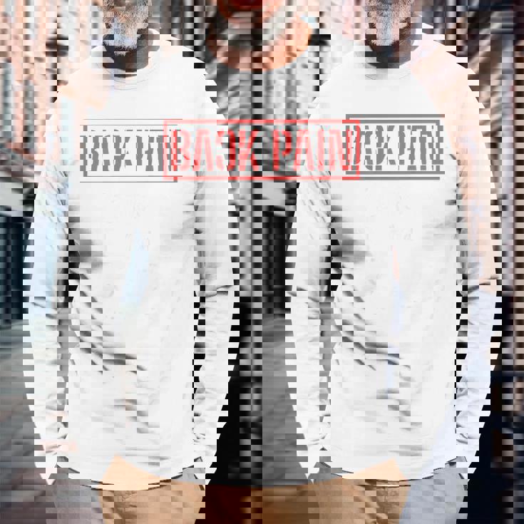 Back Pain In This Area On The Back 長袖Tシャツ 高齢者への贈り物