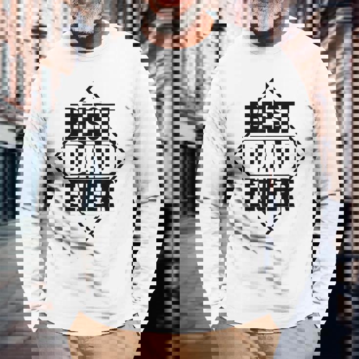 Best Dad Ever 父の日 ファニー 夫 パパ メンズ パパ 長袖Tシャツ 高齢者への贈り物