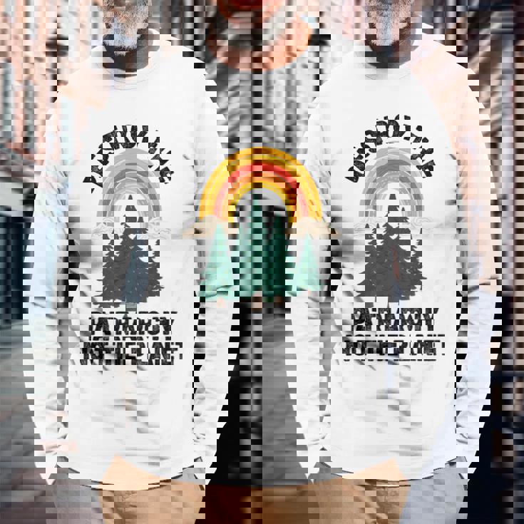 Destroy The Patriarchy Not The Planet フェミニスト フェミニズム 長袖Tシャツ 高齢者への贈り物