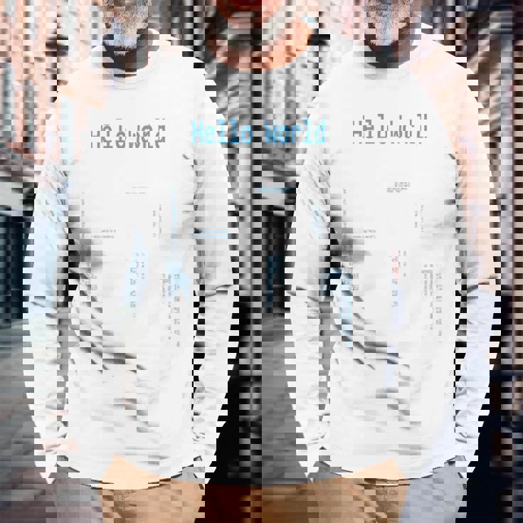 Hello World プログラマープログラミング言語コード 長袖tシャツ 長袖Tシャツ 高齢者への贈り物