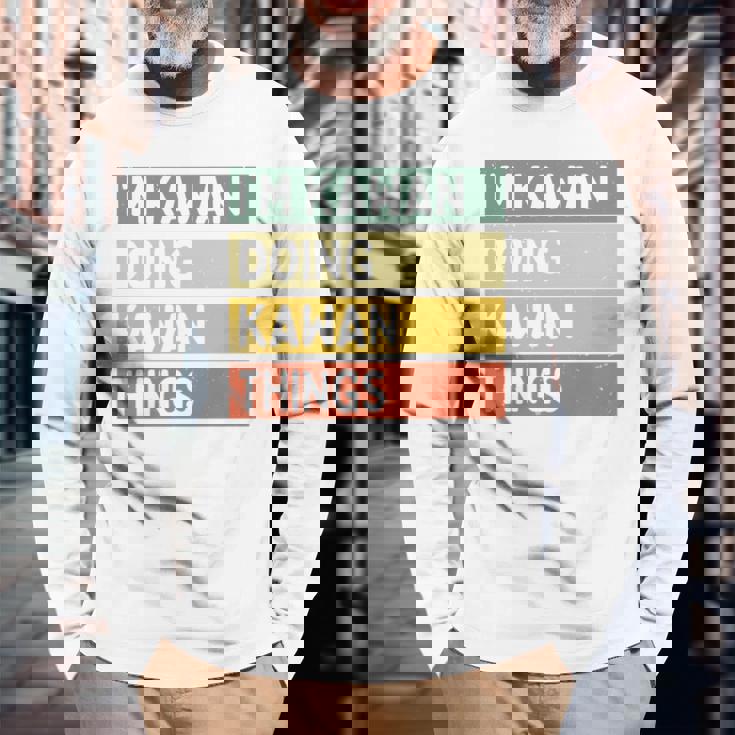 I'm Kawan Doing Kawan Things 面白い名言 長袖tシャツ 長袖Tシャツ 高齢者への贈り物