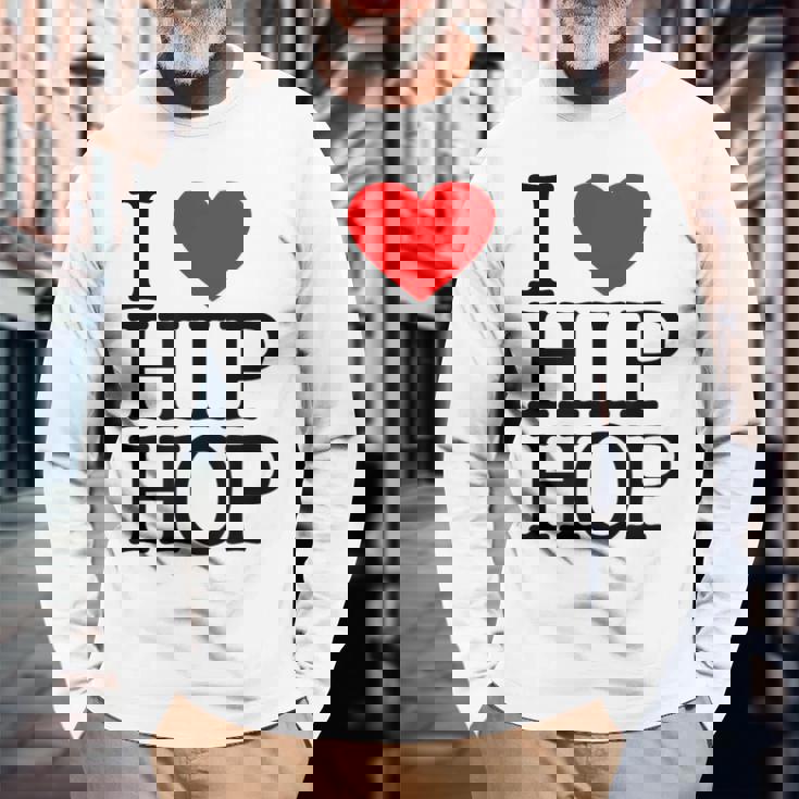 I Love Hip Hop ハート ラップ&ヒップホップファン 長袖Tシャツ 高齢者への贈り物