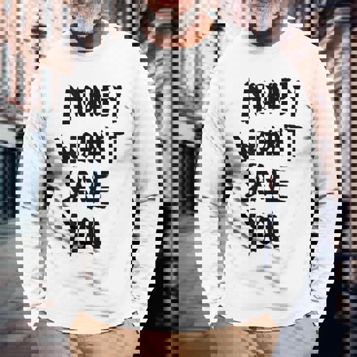 Money Will Notave You マネー 携帯電話ケース 長袖Tシャツ 高齢者への贈り物