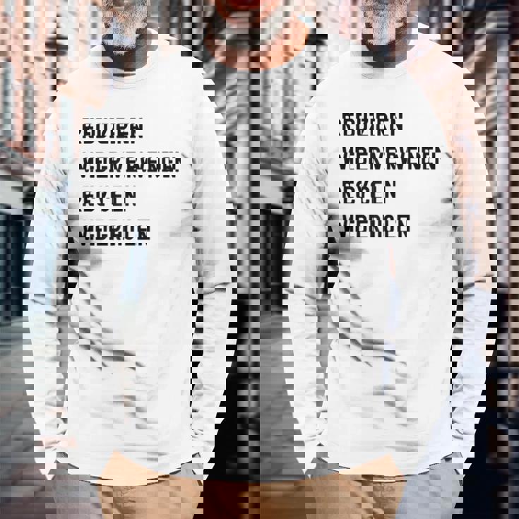 Reduzieren Wiederverwenden Recyceln Wiederholen 長袖Tシャツ 高齢者への贈り物