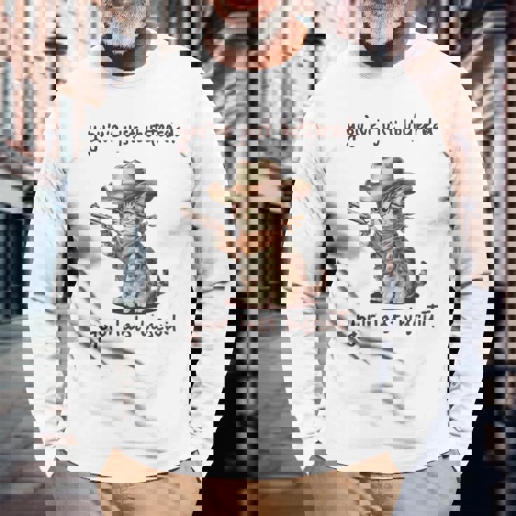 You 'Ve Just Buttered Your Last Biscuit Meow Cowboy Cat Meme 長袖tシャツ 長袖Tシャツ 高齢者への贈り物