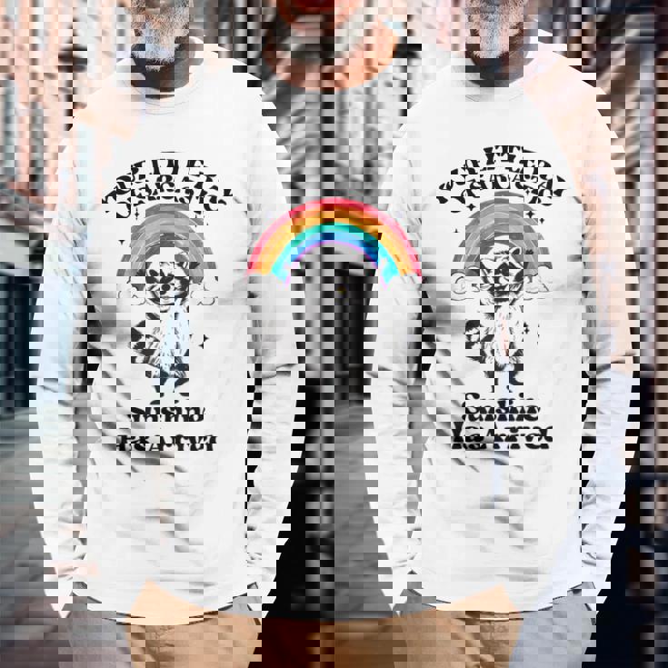 あなたの小さな皮肉な太陽の光はアライグマに到着しました 長袖Tシャツ 高齢者への贈り物