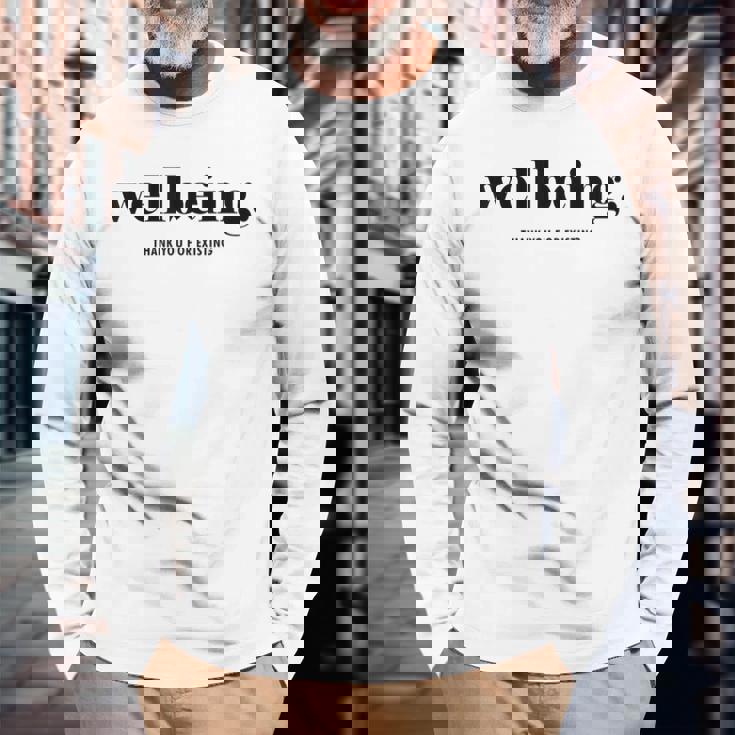 ウェルビーイング 既存に感謝 長袖Tシャツ 高齢者への贈り物