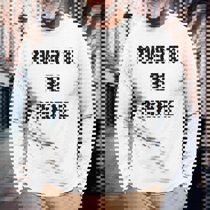 パワー・トゥ・ザ・ピープル 長袖Tシャツ 高齢者への贈り物