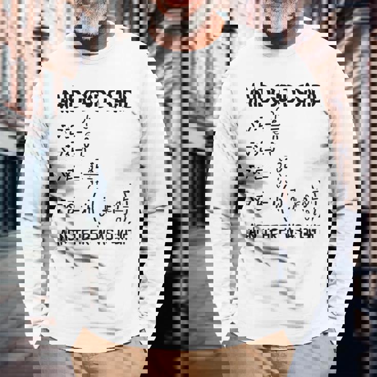 マクスウェル方程式と神は言って、光があった 長袖Tシャツ 高齢者への贈り物