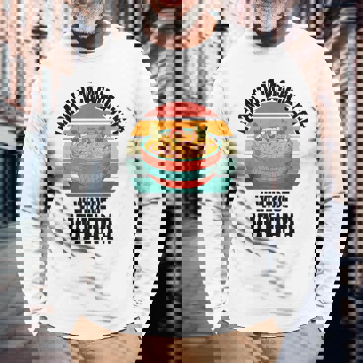 レトロでかわいいヴァタパ ワタパなしでは人生は想像できない。 長袖Tシャツ 高齢者への贈り物