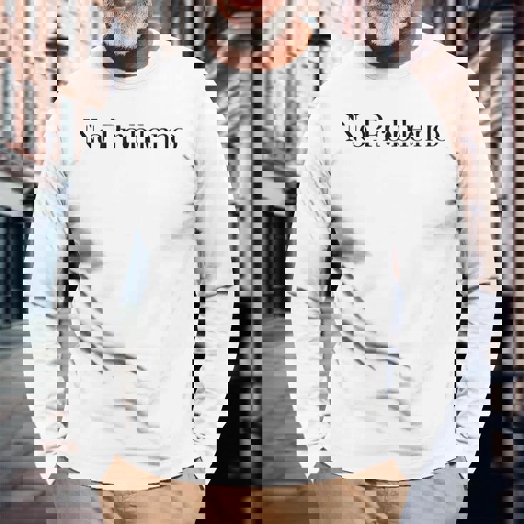 問題ありません 長袖Tシャツ 高齢者への贈り物