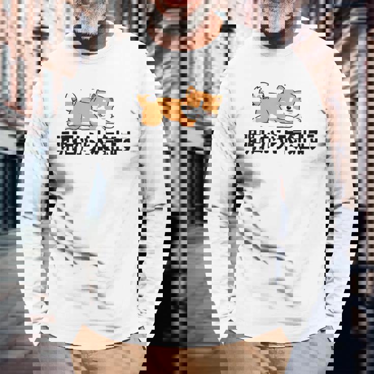 柴犬ファンにおすすめ！明日から頑張るデザイン 長袖Tシャツ 高齢者への贈り物