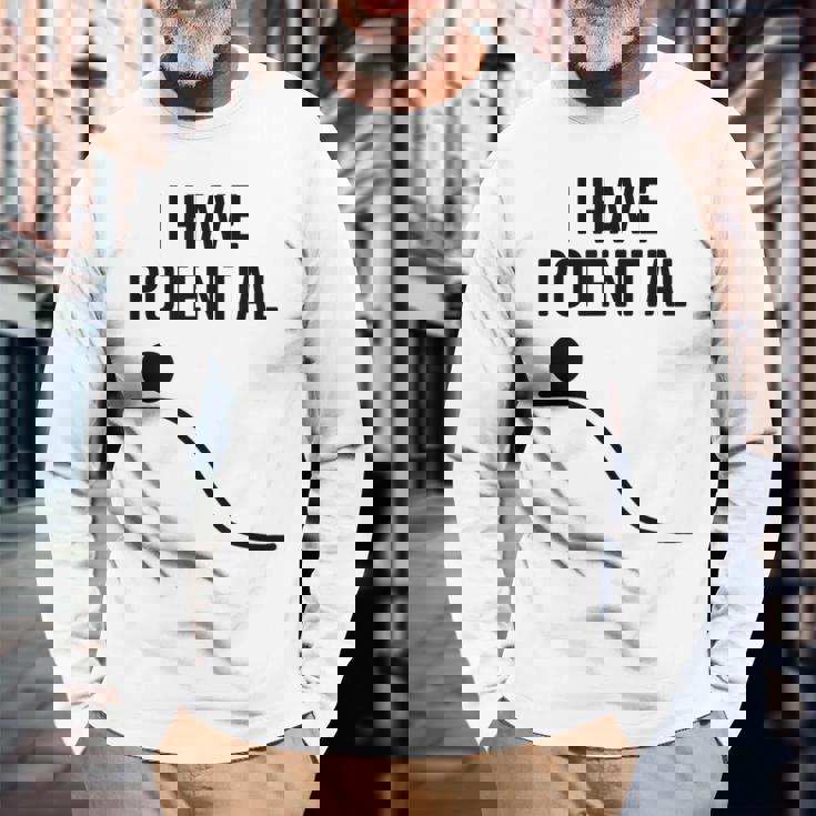 私には潜在的なエネルギーがある面白い物理学 長袖Tシャツ 高齢者への贈り物