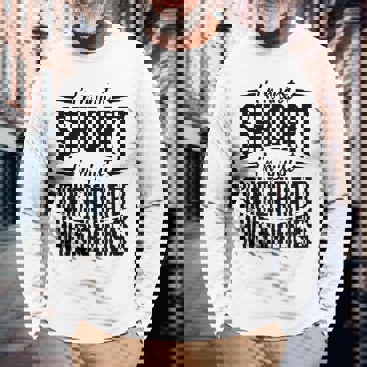 私は背が低いのではなくただ凝縮しているだけです素晴らしさ 長袖Tシャツ 高齢者への贈り物