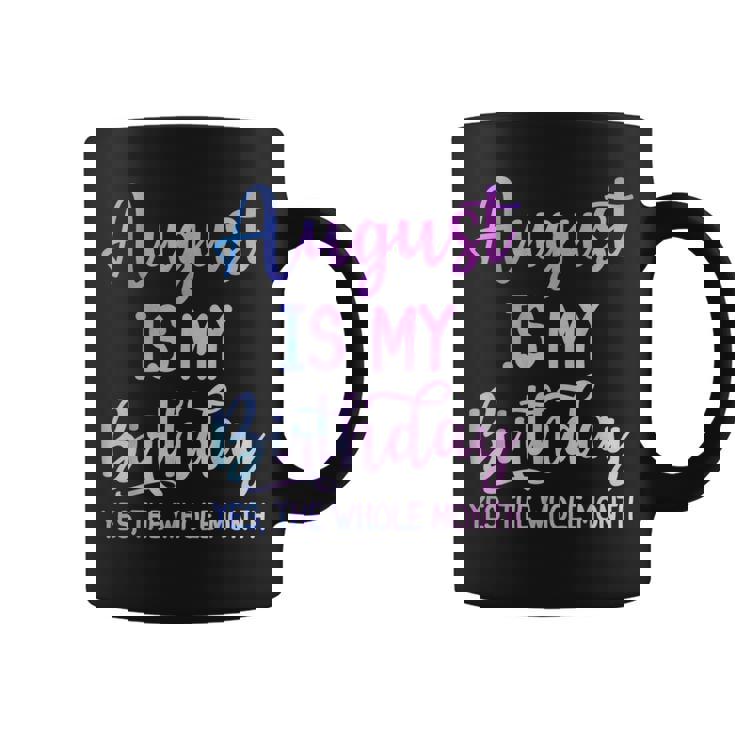 8月は私の誕生日だよおもしろい8月 コーヒーマグ