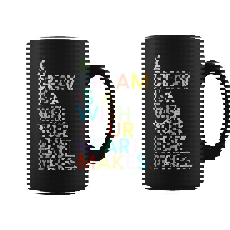 A Dream Is A Wish Your Heart Make コーヒーマグ