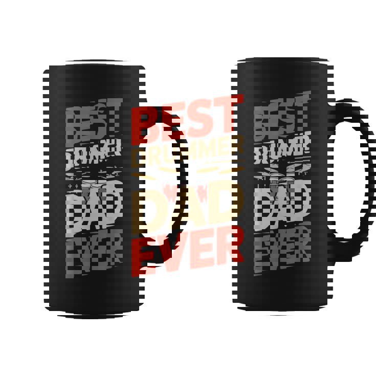 Best Drummer Dad Ever For ギフト アイデア ドラム ファニー パパ コーヒーマグ