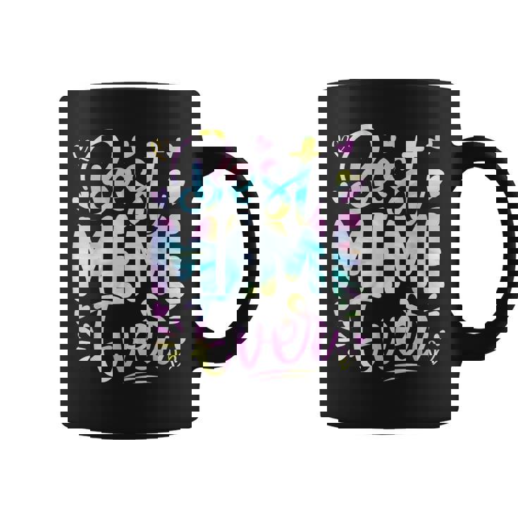 Best Meme Ever Mama Grandma Mother's Day Tie Dye Women Coffee Mug