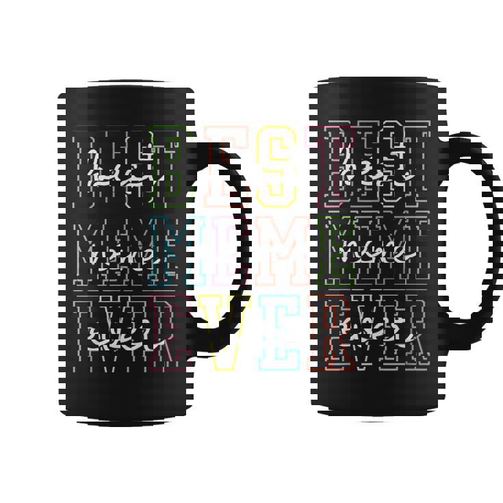 Best Meme Ever Mother's Day Mom Mama Grandma Coffee Mug