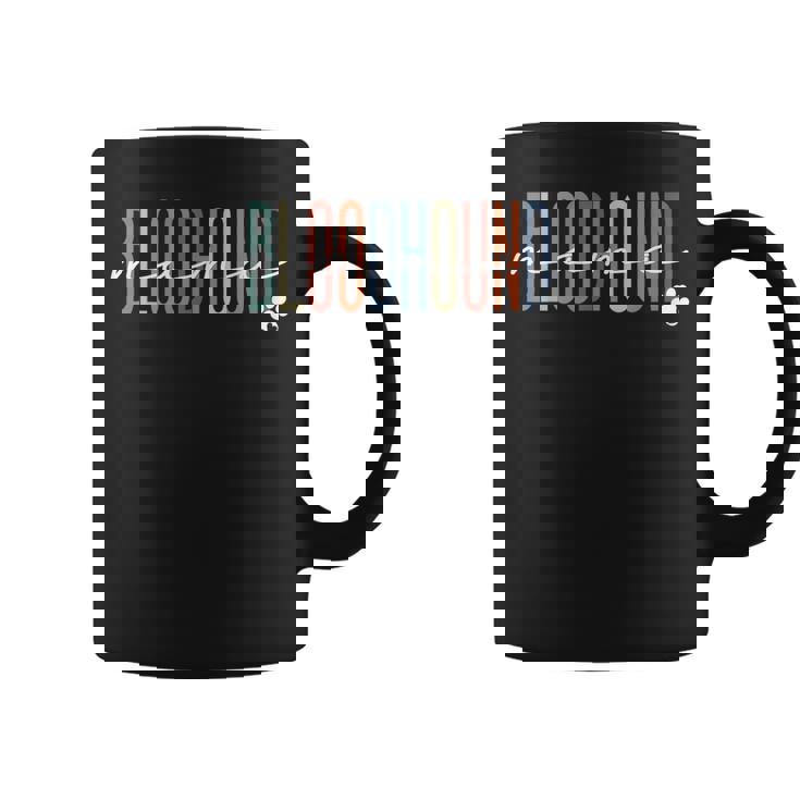 Bloodhound Mama Blood Hound Dog Mom Mother's Day Coffee Mug