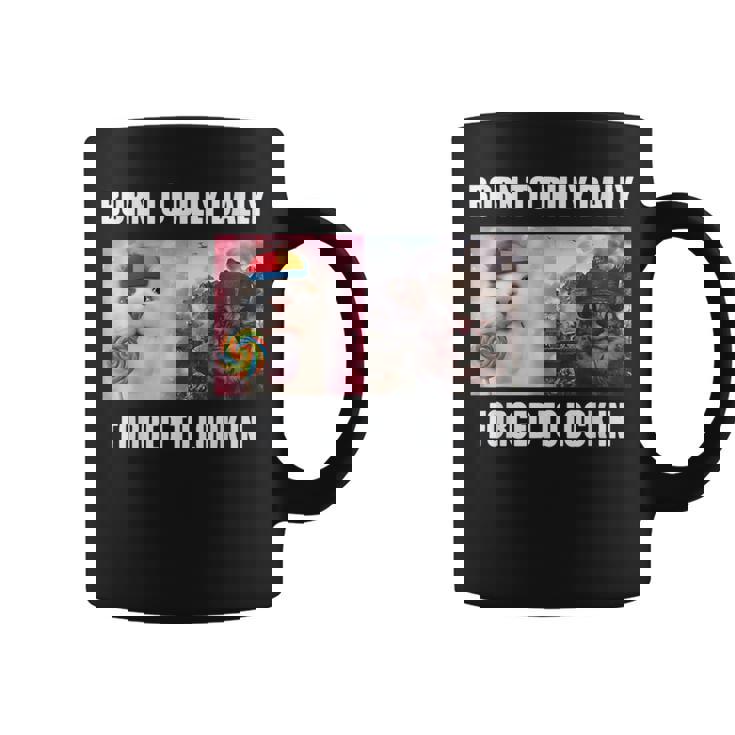 Born To Dilly Dally 強制的にロックインキャット ミーム コーヒーマグ