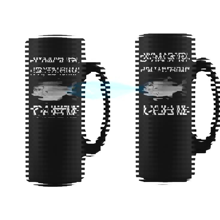 Buy A Man Eat Fish He Day Teaching Fish Man To A Lifetime コーヒーマグ