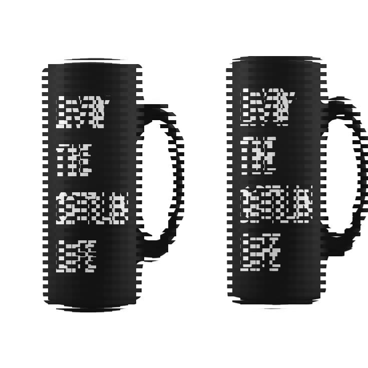 Caitlin の人生を生きている Caitlin コーヒーマグ