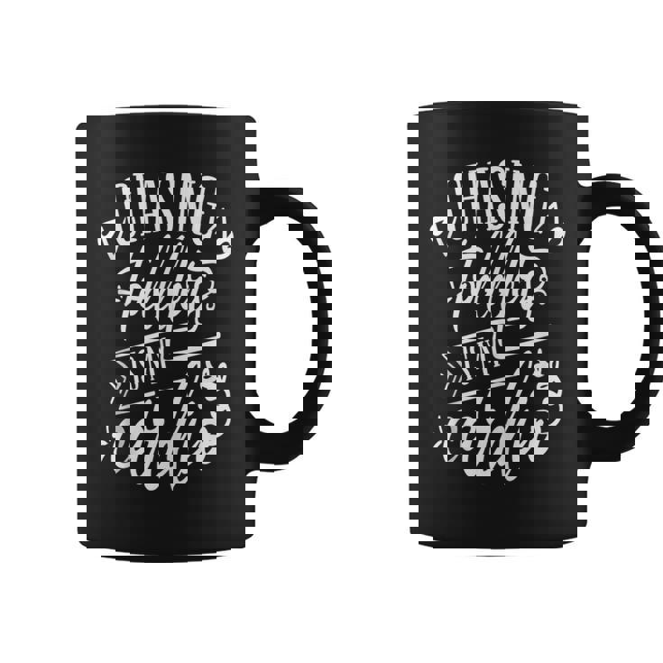 Chasing Toddlers Is My Cardio For Moms Coffee Mug