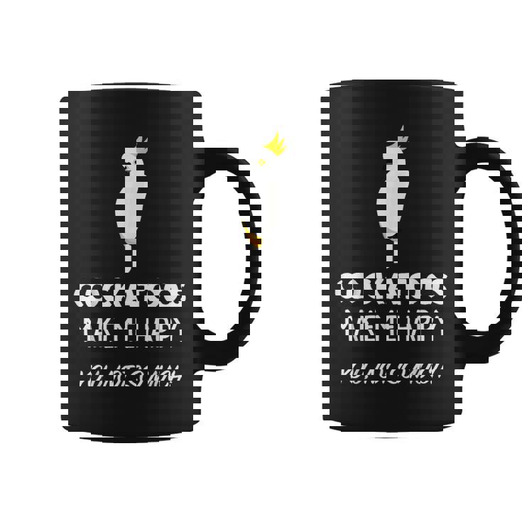 Cockatoos Make Me Happy Cockatoo コーヒーマグ