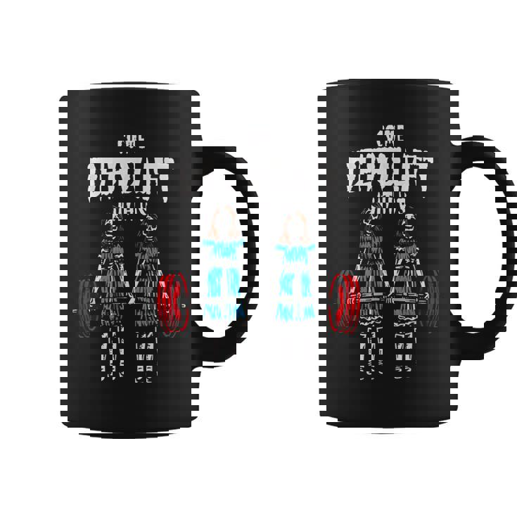 Come Deadlift With Us ウェイトリフティング ボディビルディング フィットネスジム コーヒーマグ