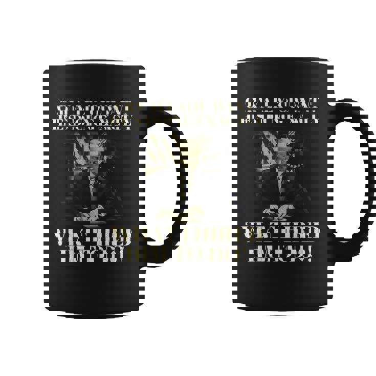 Cry All You Want He's Doing Exactly What I Him To Doに雇われたこと コーヒーマグ