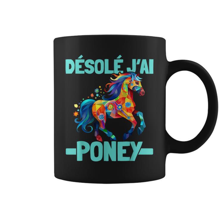 Désolé J'ai Poney Pilote De Poney Humor Cheval Cadeau Poney Tasse