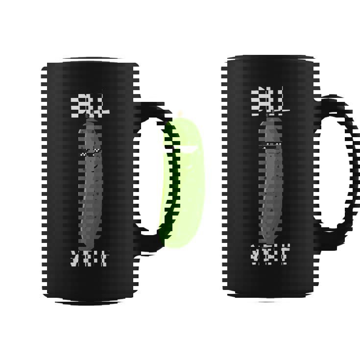 Dill With It 面白い ディル ピクルス 恋人 ピクルス 食通 コーヒーマグ