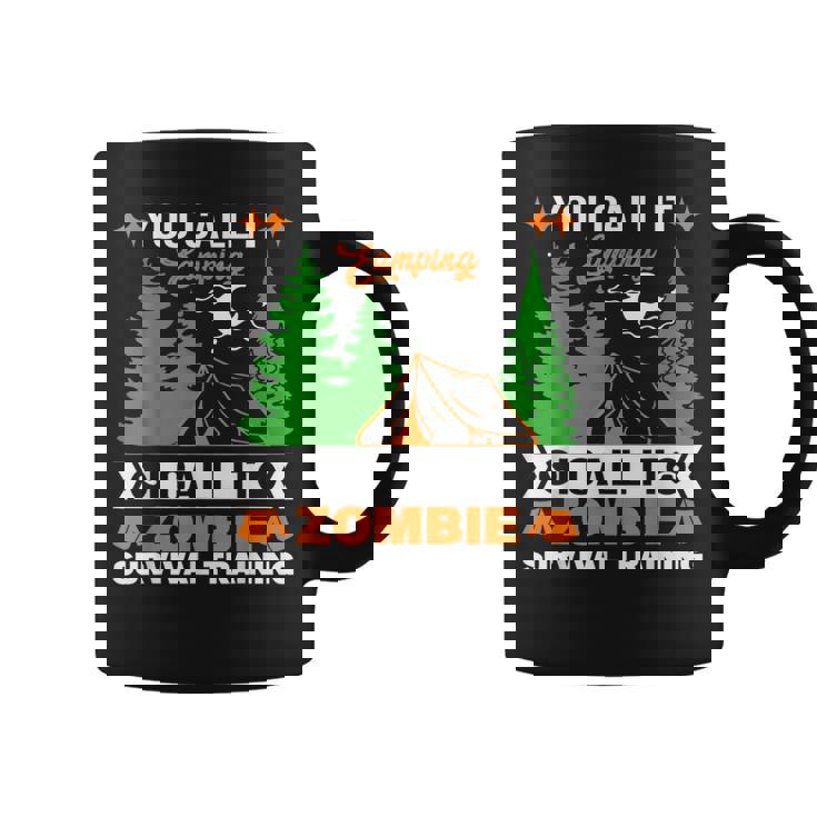 Divertido Zombie Apocalipsis Campingupervivencia Entrenamiento Humor Taza de café