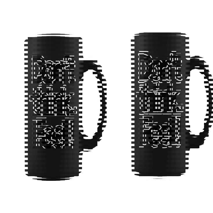 Don't Think Feel！考えるな、感じろ！（Big フォント）【オタt】映画 名言 セリフ 面白い言葉 コーヒーマグ