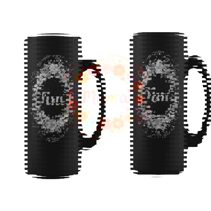 Emotional Mother's Day Look For Proud Moms Floral Mama Coffee Mug