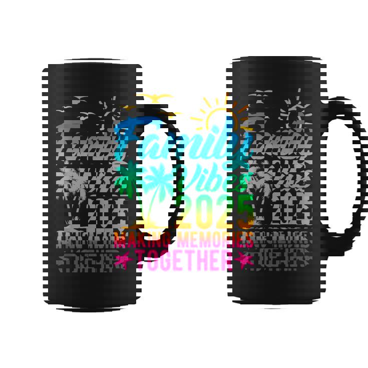 Family Vibes 2025 Making Memories Together Tie Dye Summer Coffee Mug