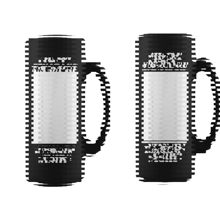 First Road Tripign My Autographe Humoristique Tasse