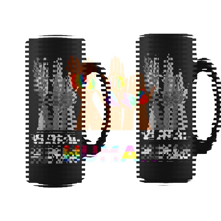 Gay Pride Month We Are All Human Hands Lgbtq Ally Rainbow Coffee Mug