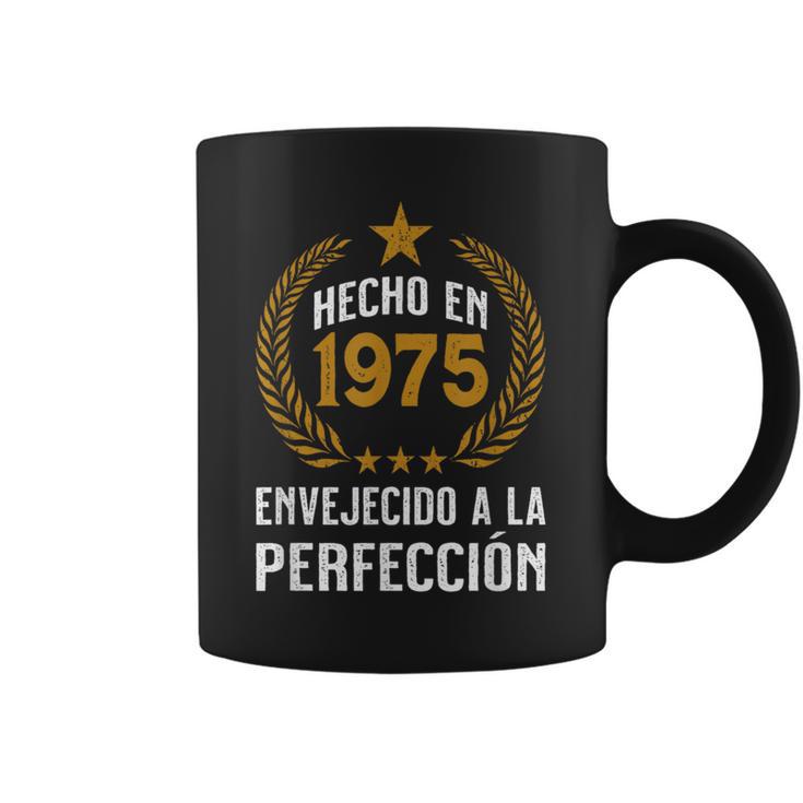 Hecho En 1975 Envejecido A La Perfección Cumpleaños Taza de café