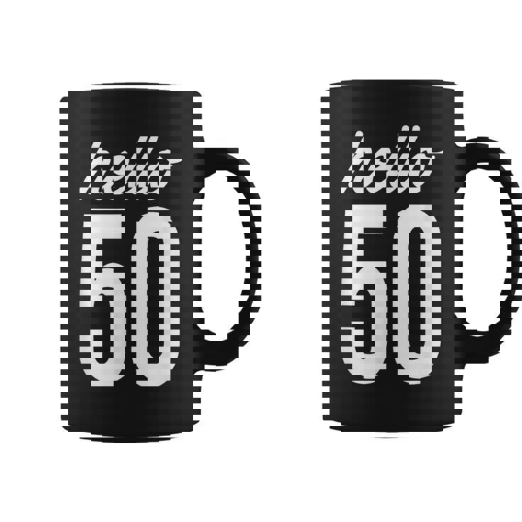 Hello 50 Birthday Bday 50歳の誕生日 50歳 コーヒーマグ
