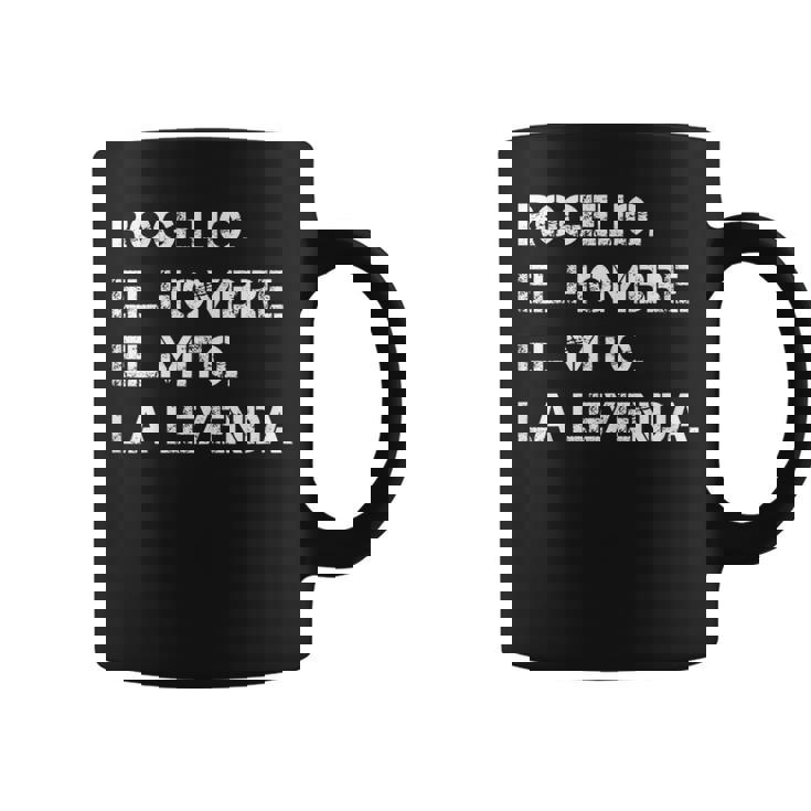 Hombre Nombre Rogelio El Hombre El Mito La Leyenda Taza de café